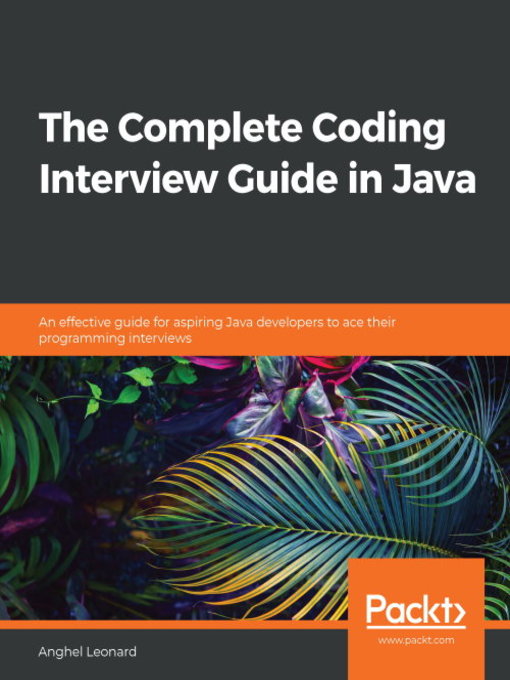 Title details for The Complete Coding Interview Guide in Java by Anghel Leonard - Available